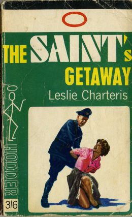 Leslie Charteris The Saint's Getaway