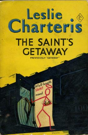Leslie Charteris The Saint's Getaway